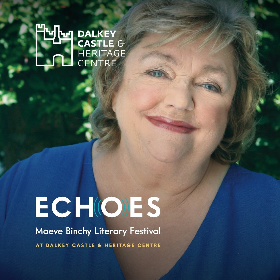 ECHOES: Maeve Binchy & Irish Writers Festival 2024